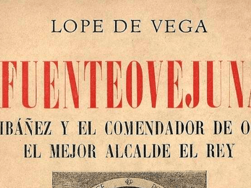 Apreciación del drama de Lope de Vega,&nbsp;Fuenteovejuna.